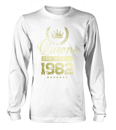 Queens born in 1982 Long sleeved Unisex