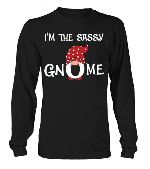 Sassy Gnome Christmas Matching Family Long sleeved Unisex