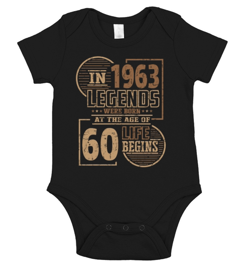 60th Birthday Sayings Legends were born in 1963 Short Sleeve Baby One-Piece