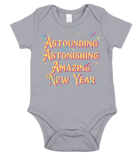 Astounding Astonishing Amazing Happy New Year Sayi Short Sleeve Baby One-Piece