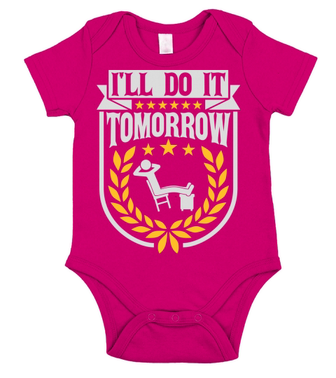 do it tomorrow quote Short Sleeve Baby One-Piece
