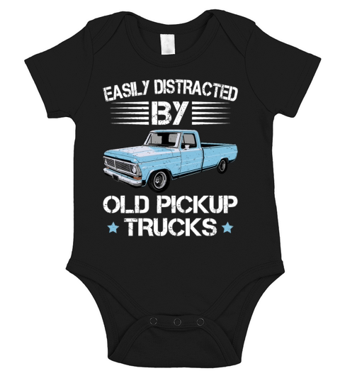 Easily Distracted By Old Pickup Trucks Funny Truck Short Sleeve Baby One-Piece