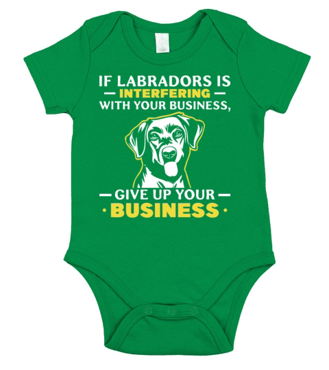if Labradors is interfering with your business Short Sleeve Baby One-Piece
