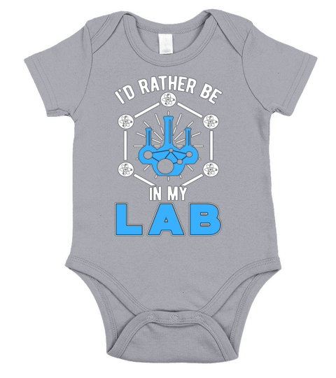 Lab Tech Id Rather Be In My Lab Laboratory Short Sleeve Baby One-Piece