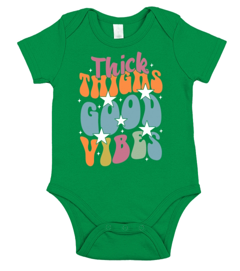 Thick Thighs And Good Vibe - Funny Quote Short Sleeve Baby One-Piece