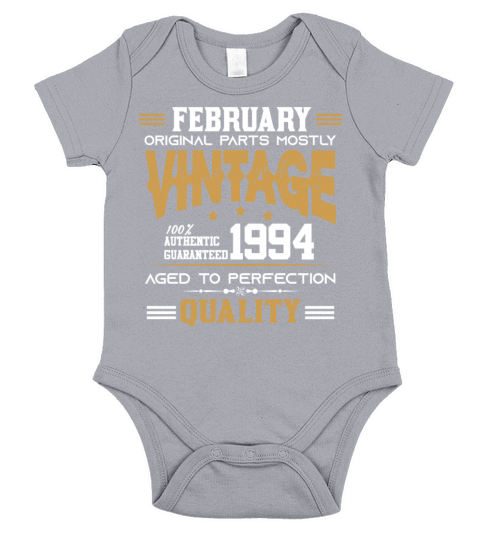 Vintage Aged To Perfection February 1994 Short Sleeve Baby One-Piece
