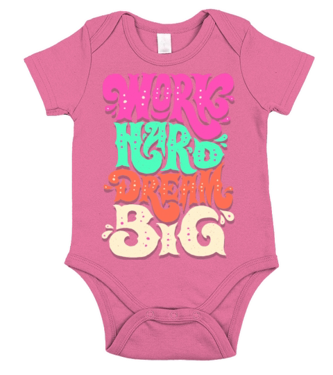 Work Hard Dream Big Short Sleeve Baby One-Piece