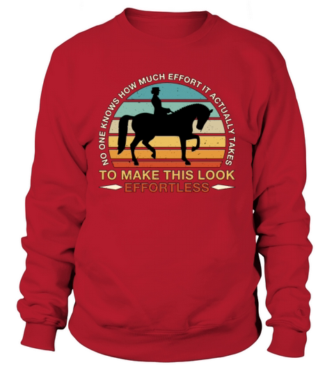 Dressage No One Knows Retro Horses Dressage Rider Sweatshirt Unisex