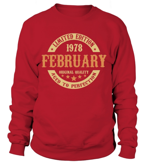February 1978 Vintage Birthday Present Sweatshirt Unisex
