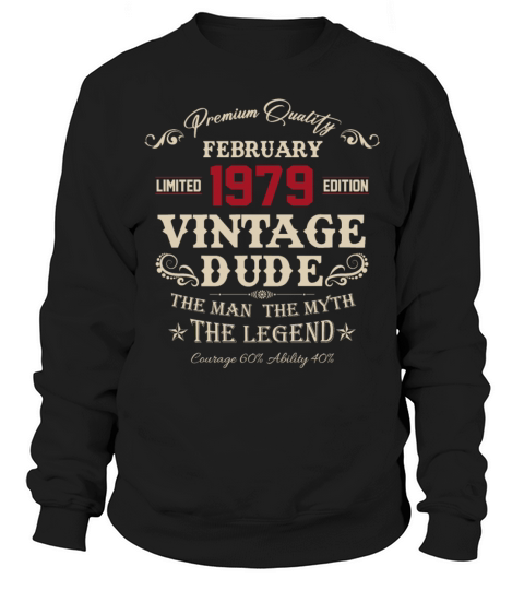 February 1979 Vintage Birthday Present Sweatshirt Unisex