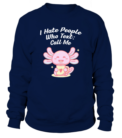 I Dont Like People Who Text Nerd Introvert Weird Sweatshirt Unisex