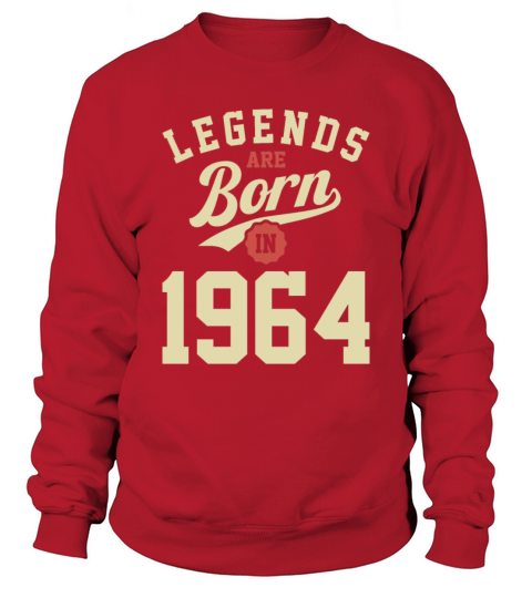 Legends Are Born in 1964 59th Birthday Sweatshirt Unisex