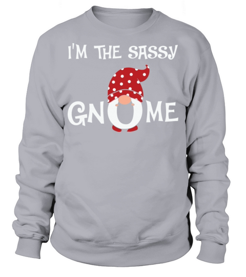Sassy Gnome Christmas Matching Family Sweatshirt Unisex
