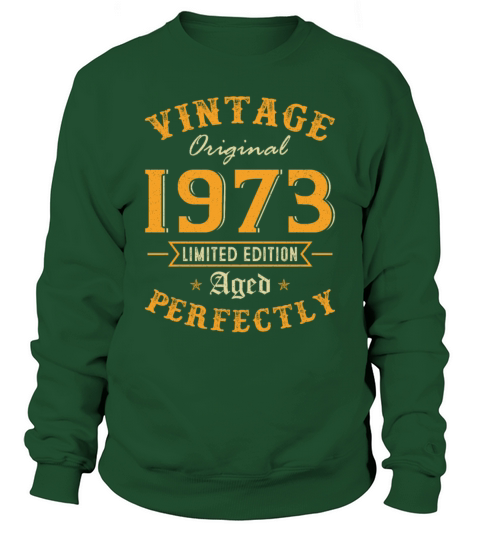 Vintage 1973 Aged Perfectly 50th Birthday Gift Sweatshirt Unisex