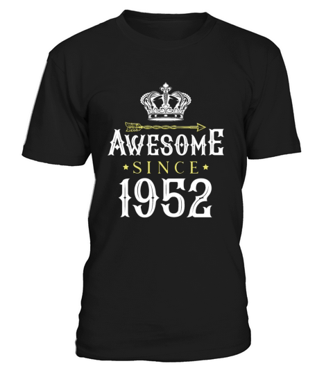 1952 awesome since T-Shirt Unisex