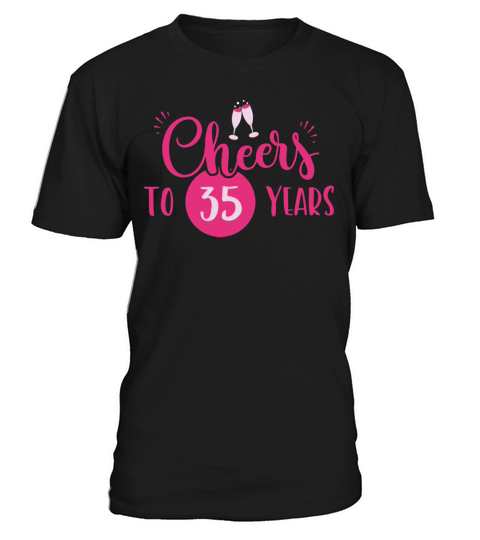 35th Birthday Cheers Chic Pink Gift Idea T-Shirt Unisex