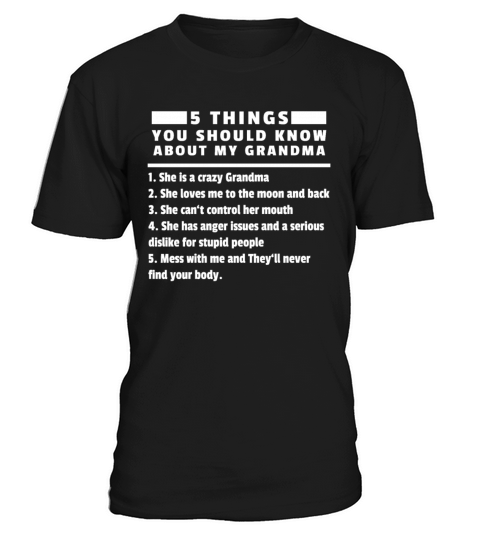 5 things you should know about my grandma T-Shirt Unisex