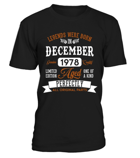 December 1978 Legends Birthday Gift T-Shirt Unisex