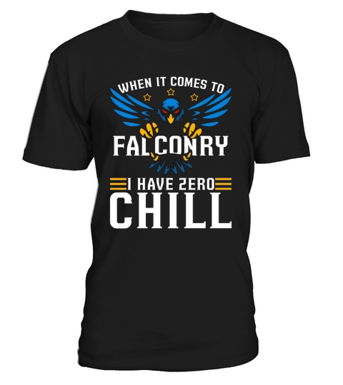 Falconry When It Comes Bird Hunting Sport Falconer T-Shirt Unisex