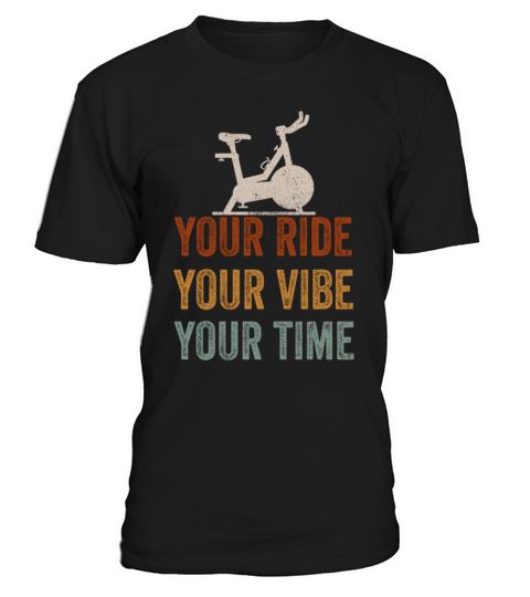 Your Ride Your Vibe Your Time Motivational Gym T-Shirt Unisex