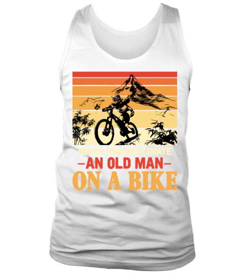 Never underestimate an Old Man on a Bike Biking Tank Top Unisex