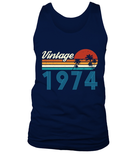 Vintage 1974 Vintage Birthday Retro Vintage Tank Top Unisex
