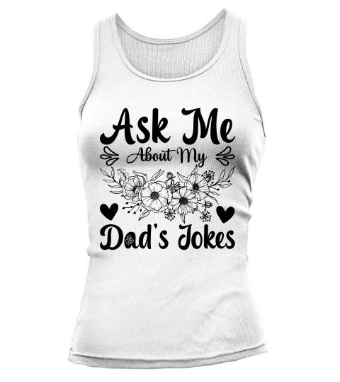 Ask me about my dads jokes Tank top Woman