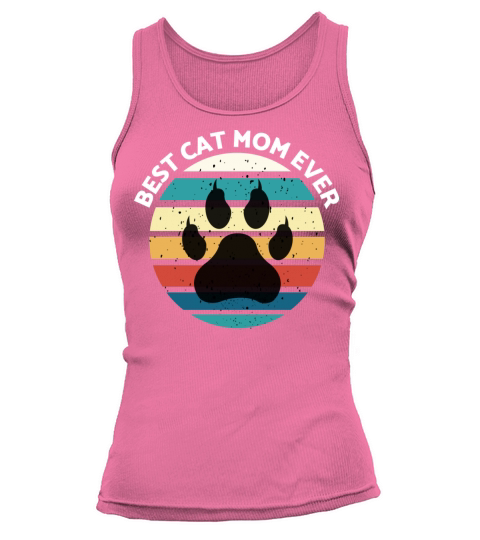 Best Cat Mom Ever - Cat Retro Vintage Tank top Woman