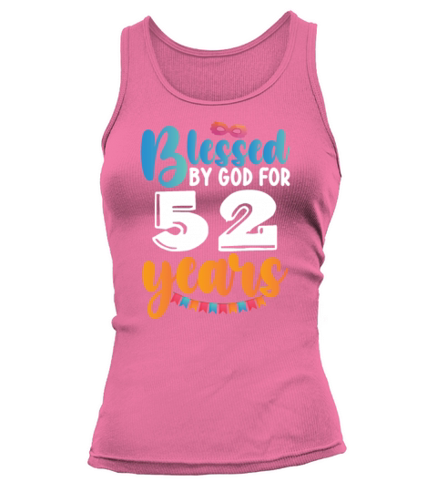 Birthday Blessed by God for 52 Years Tank top Woman