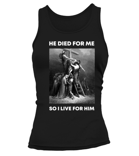 Christian Verse - Jesus Died For Me So I live for Tank top Woman