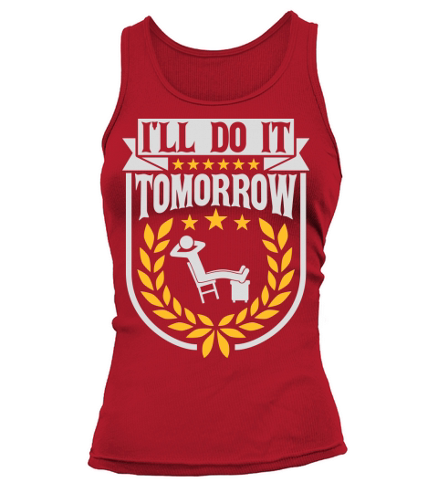 do it tomorrow quote Tank top Woman