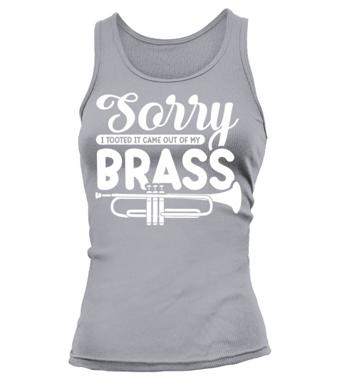 Sorry i tooted it came out of my brass Tank top Woman