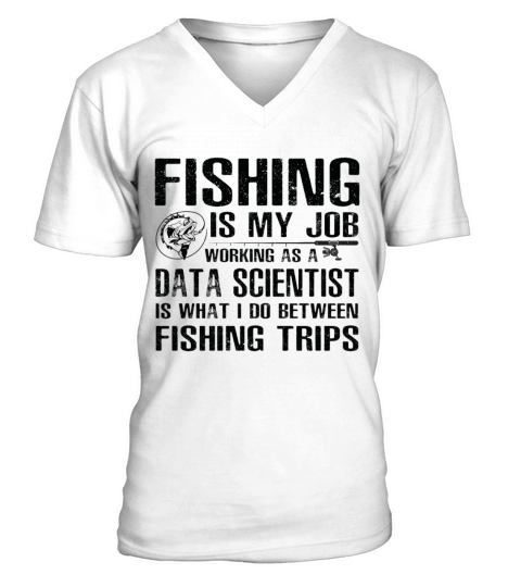 Data Scientist Funny Fishing V-Neck T-shirt
