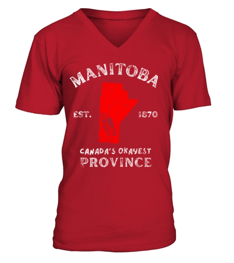 Manitoba Canadas Okayest Province 1870 V-Neck T-shirt