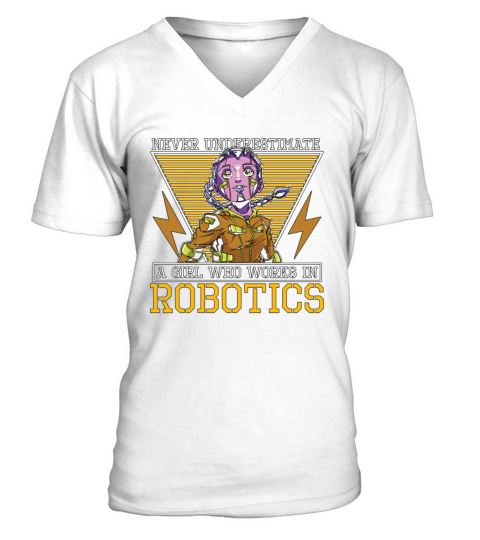 Robotics Never Underestimate A Girl Loves Computer V-Neck T-shirt