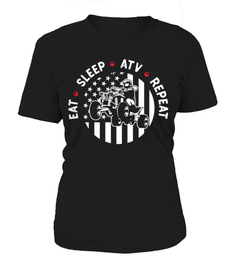 all terrain vehicles eat sleep repeat graphic them Women's T-Shirt