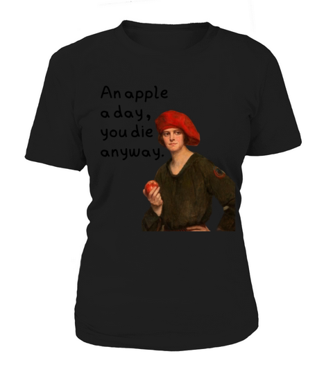 An apple a day keeps the doctor away Women's T-Shirt