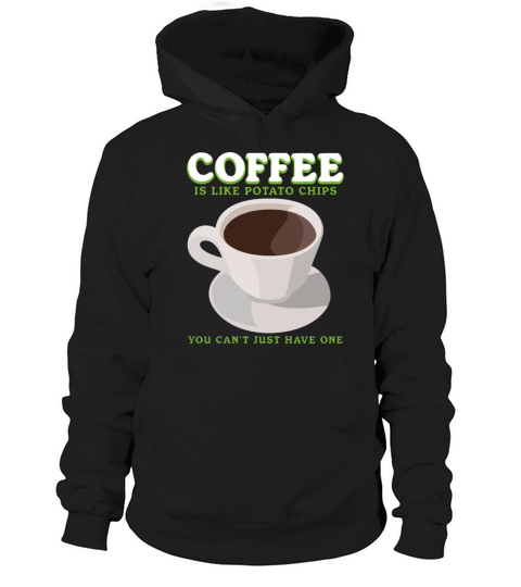 Coffee Is Like Caffeine Hoodie Unisex