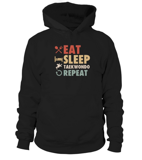 Eat Sleep Taekwondo Repeat Retro Hoodie Unisex