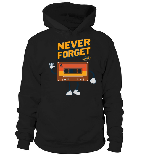 Never Forget Floppy Disk VHS Tape Cassette Tape Hoodie Unisex