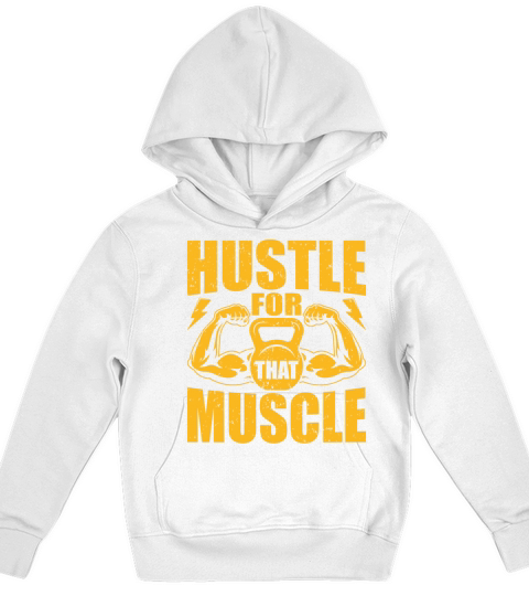 Hustle For That Muscle Workout Kids Hoodie