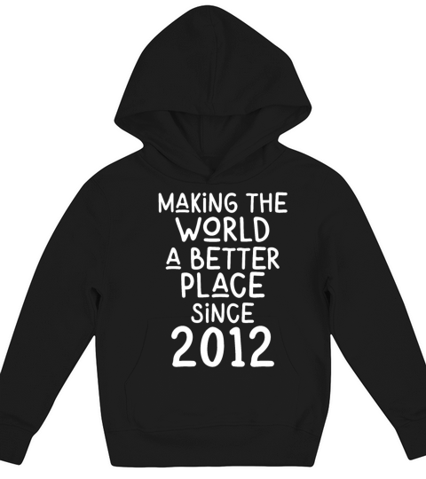 Making the World a better place since 2012 Kids Hoodie