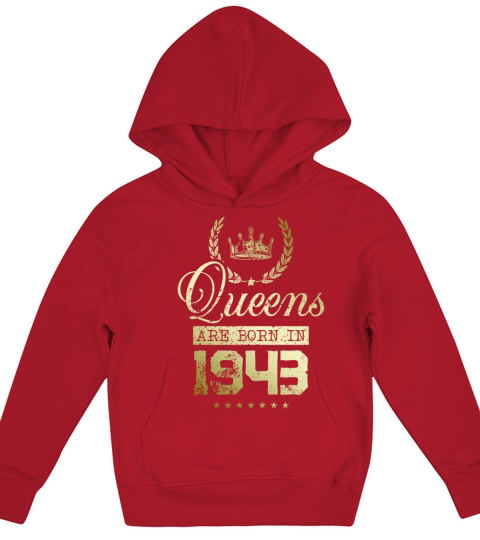 Queens born in 1943 Kids Hoodie