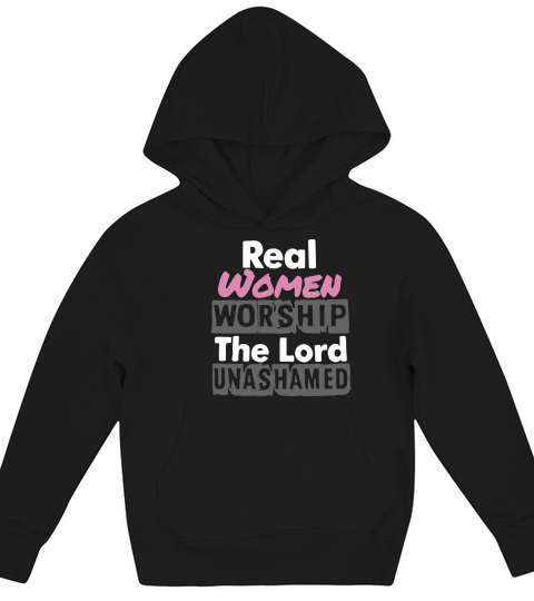Real women worship the lord unashamed new Kids Hoodie