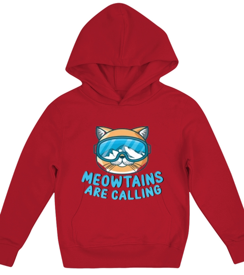 The Meowtains are calling Funny Cat Ski Quote Kids Hoodie