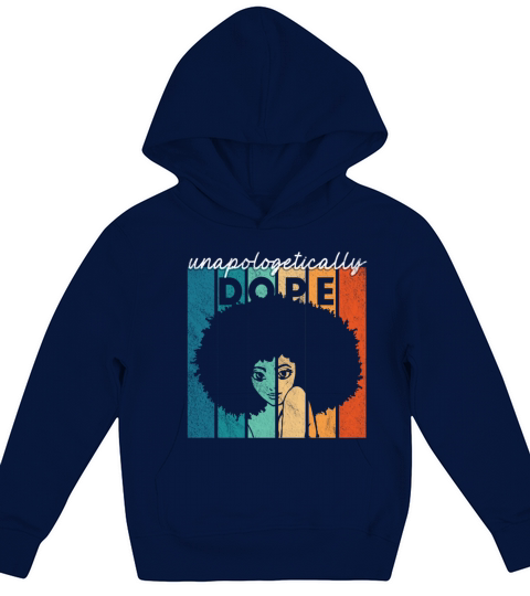 Unapologetically Dope Black History Month African Kids Hoodie