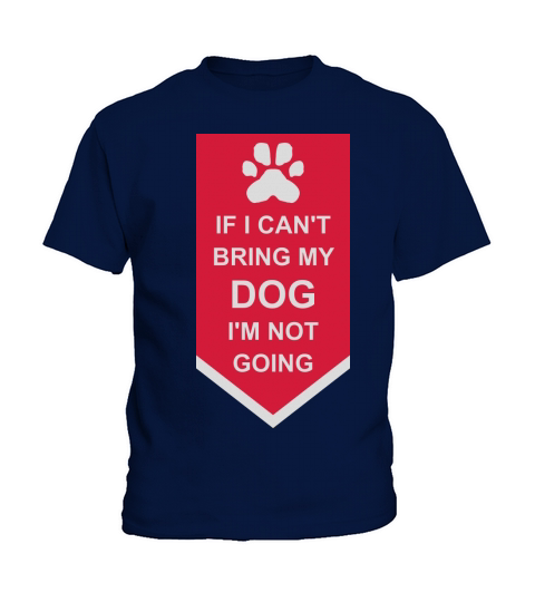 bring my dog quote Kids T-Shirt