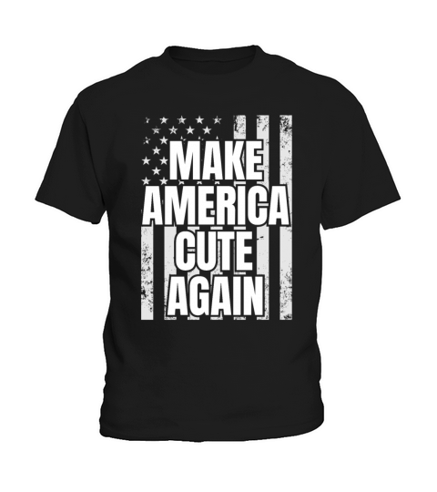 Make America Cute Again Patriotic USA Flag Kids T-Shirt