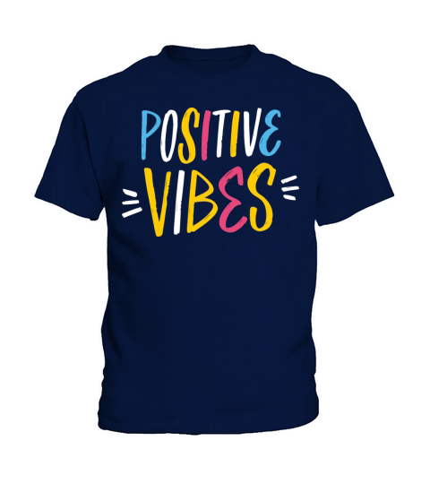 Positive vibes colorful modern lettering phrase Kids T-Shirt