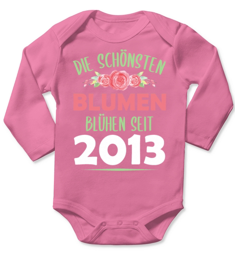 Born In 2013 Flowers Saying Birthday Gift Long Sleeve Baby One-Piece